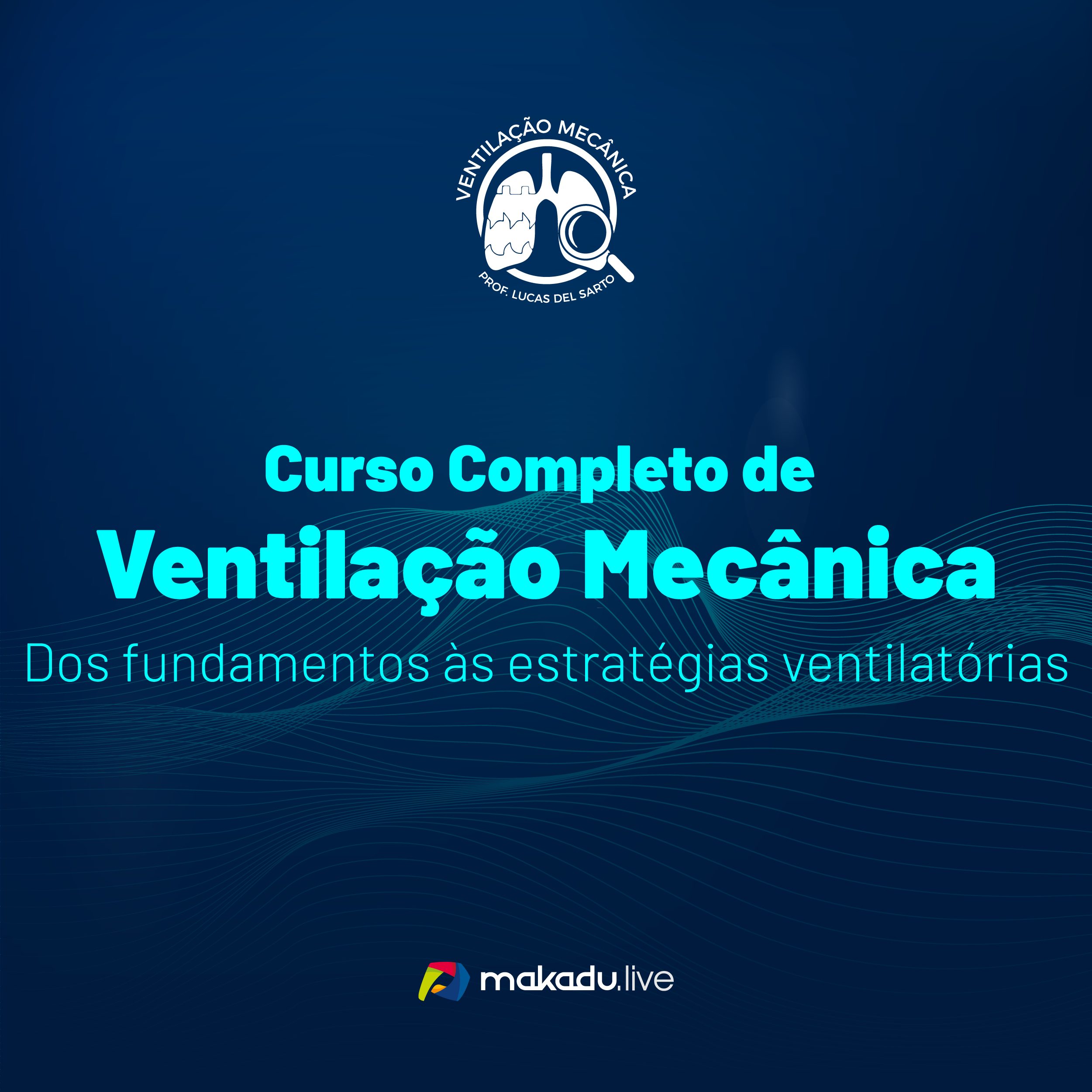 Curso Lucas_Ventilação Mecanica Completo