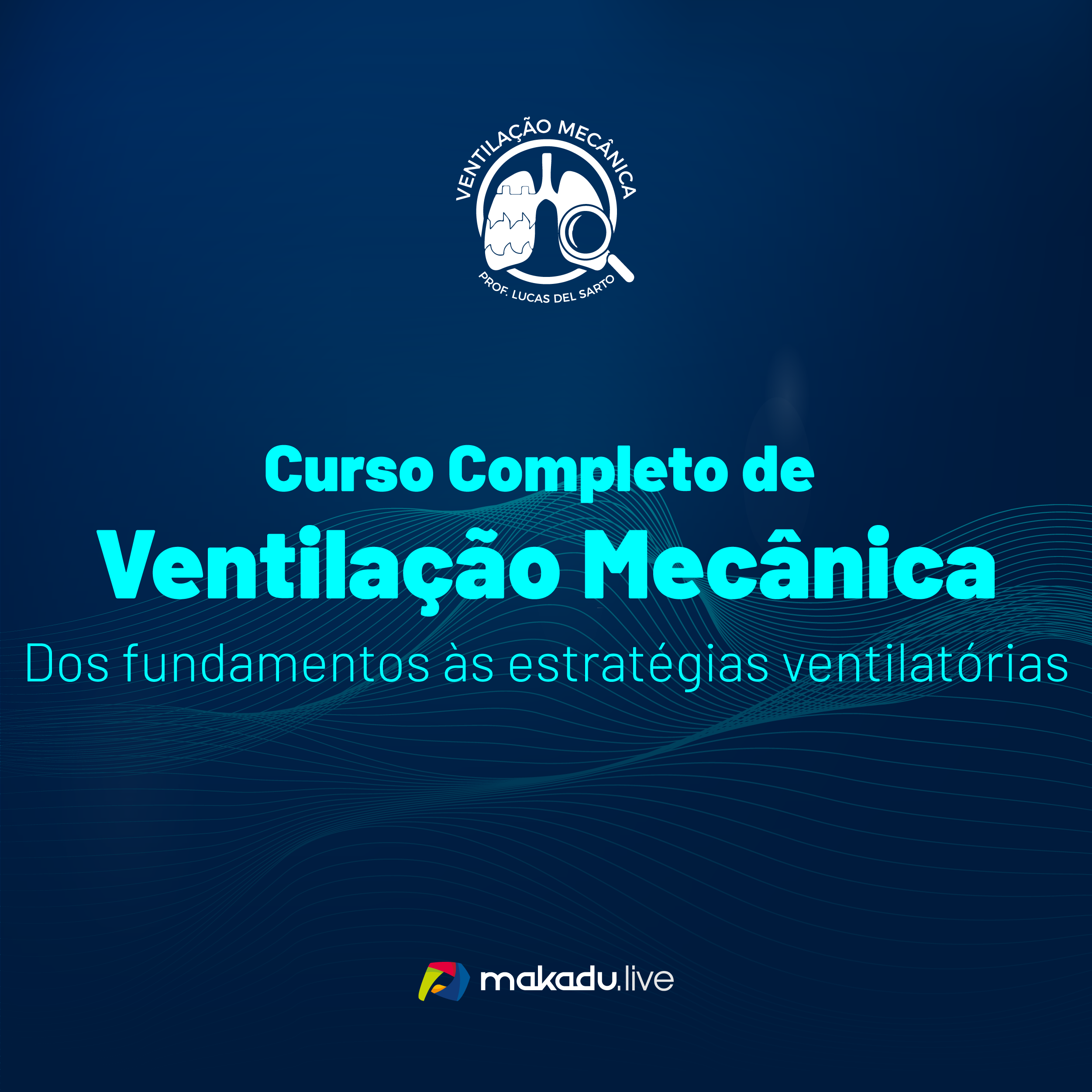 Curso Lucas_Ventilação Mecanica Completo