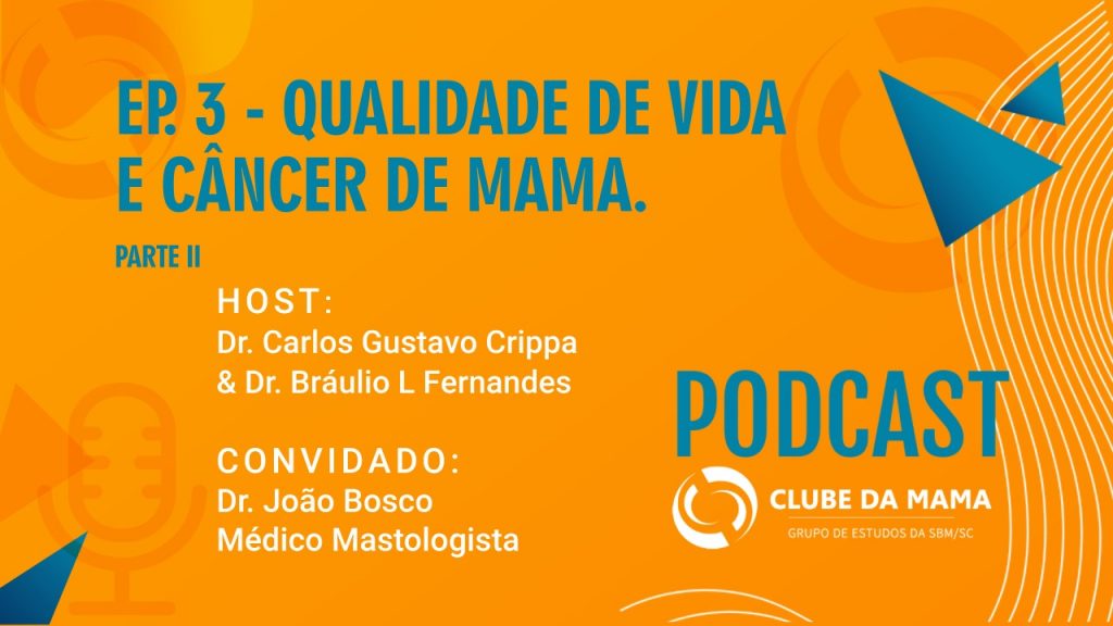 [Sbm Sc] Parte Ii - Qualidade De Vida E Câncer De Mama