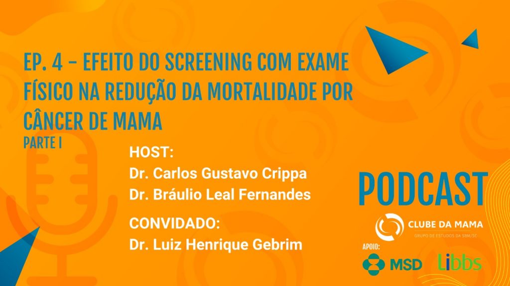 [Sbm Sc] Parte I - Efeito Do Screening Com Exame Físico Na Redução Da Mortalidade Por Câncer De Mama