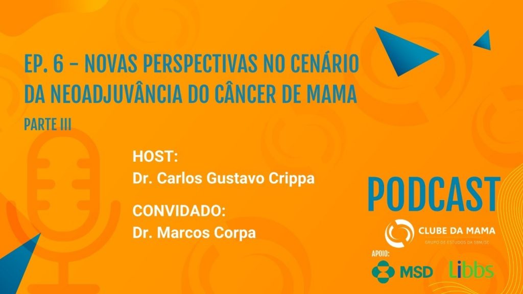 Parte Iii - Novas Perspectivas No Cenário Da Neoadjuvância Do Câncer De Mama