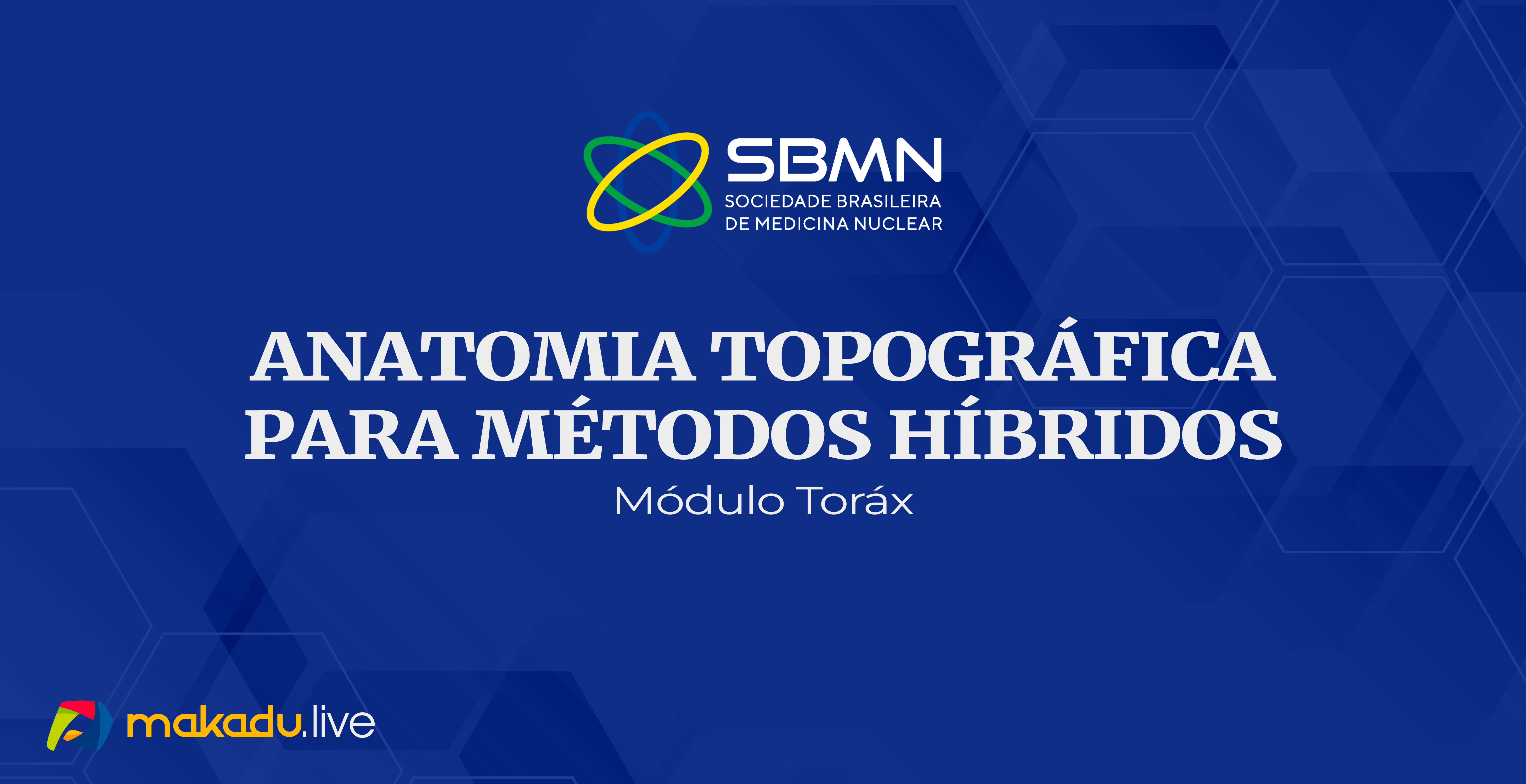 Curso De Anatomia Topográfica Para Métodos Híbridos – Módulo Toráx