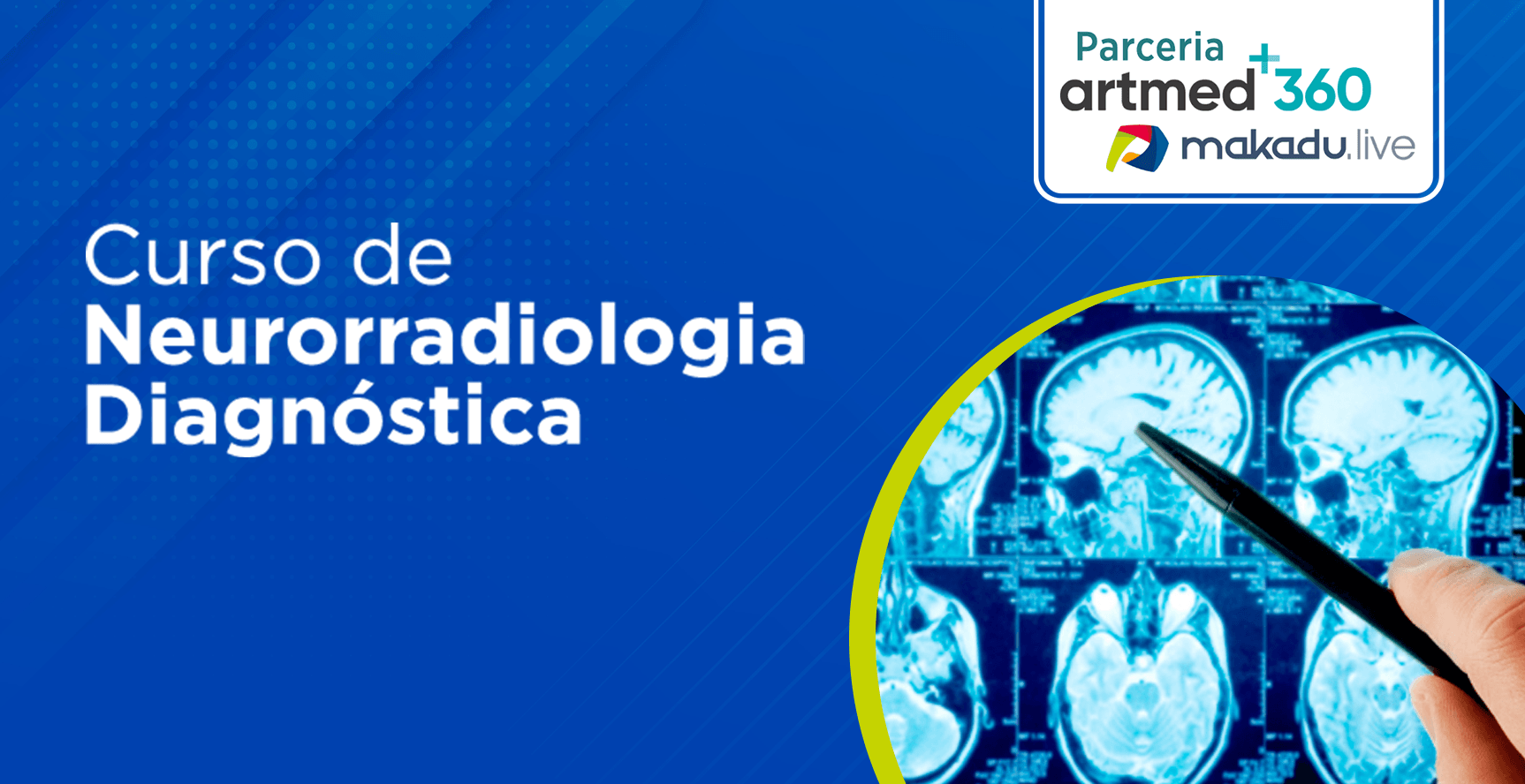 Artmed - Neurorradiologia Diagnóstica -Banner