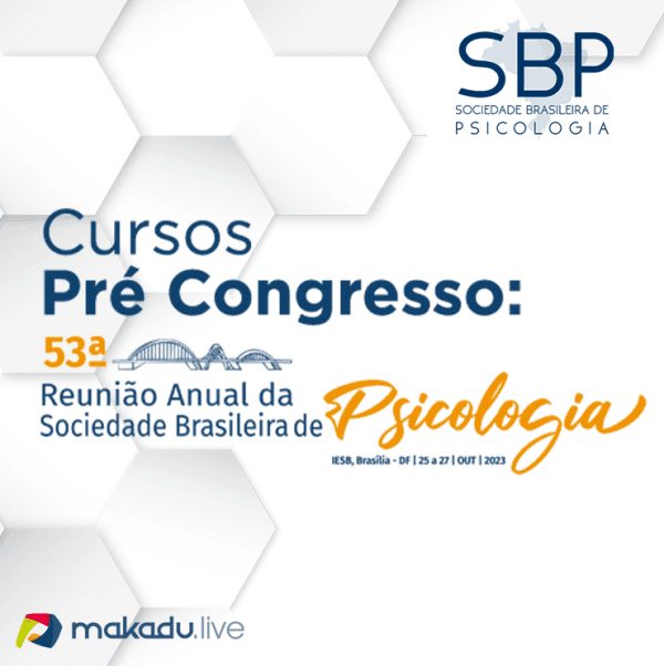 [Sbpsico] Cursos Pré Congresso: 53ª Reunião Anual Da Sociedade Brasileira De Psicologia