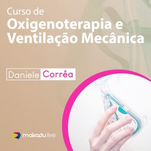 Assets Daniele Correa Curso De Oxigenoterapia E Ventilacao Mecanica Thumb 1