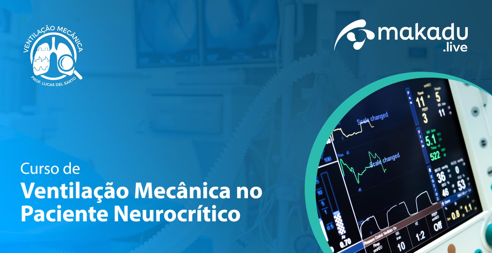 Assets-[Lucasdelsarto]-[Ventilação Mecânica No Paciente Neurocrítico]-Banner