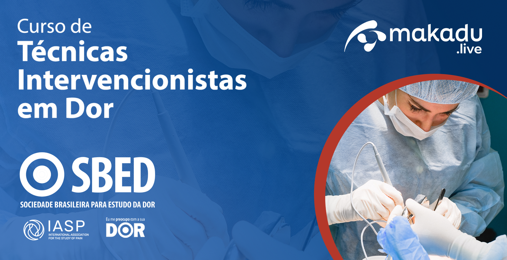 [PREMIUM] SBED - Curso de Técnicas Intervencionistas em Dor | makadu.live