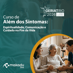 Assets Sbgg Rj Geriatrio 2026 Alem Dos Sintomas Espiritualidade Comunicacao E Cuidado No Fim Da Vida Thumb